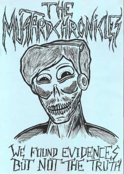 The Mustard Chronicles : We Found Evidences But Not the Truth